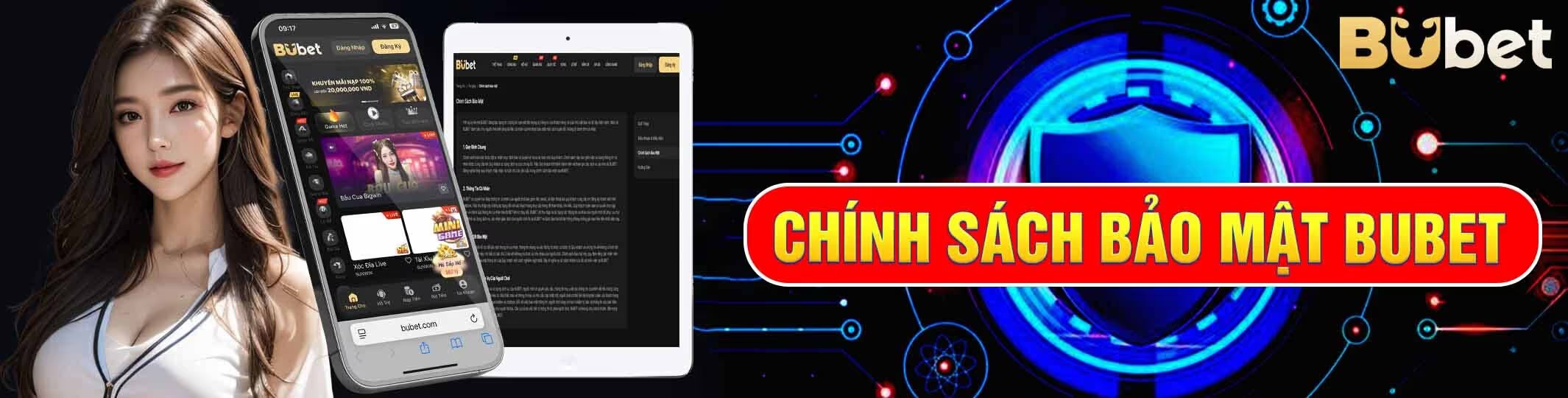 Chính Sách Bảo Mật 1 Cam kết chung về bảo mật tại BUBET